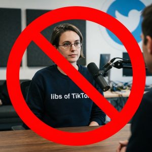 Twitter’s Underhanded Actions Targeting ‘Libs Of TikTok’ Revealed In New ‘Twitter Files’ Release