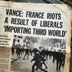 Vance: France Riots a Result of Liberals ‘Importing Third World’